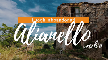 Basilicata: Alianello Vecchio, il borgo fantasma